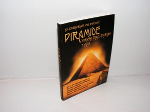 PIRAMIDE KNJIGA NAJSTARIJIH TAJNI Aleksandar Milinković