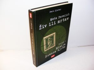 Meta Pavelić: ŽIV ILI MRTAV Pero Zlatar