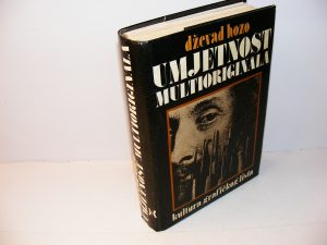 UMJETNOST MULTIORIGINALA Dževad Hozo