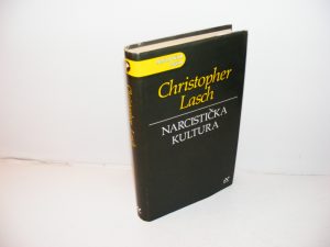 NARCISTIČKA KULTURA Christopher Lasch
