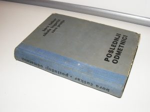 POSLEDNJI ODMETNICI Čuškar Bugarčić Pređa