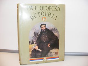RAVNOGORSKA ISTORIJA Priredio mr Radovan Kalabić