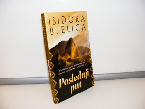 POSLEDNJI PUT Isidora Bjelica potpis Autora