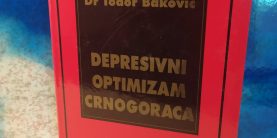 Depresivni optimizam Crnogoraca Todor Baković