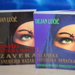 Islamska republika Nemačka 1-2 Dejan Lučić Nostradamusovo prokletstvo zavera američkih hazara Zrenjanin 1999, meki povez,, strana 567+533, latinica stanje odlicno.